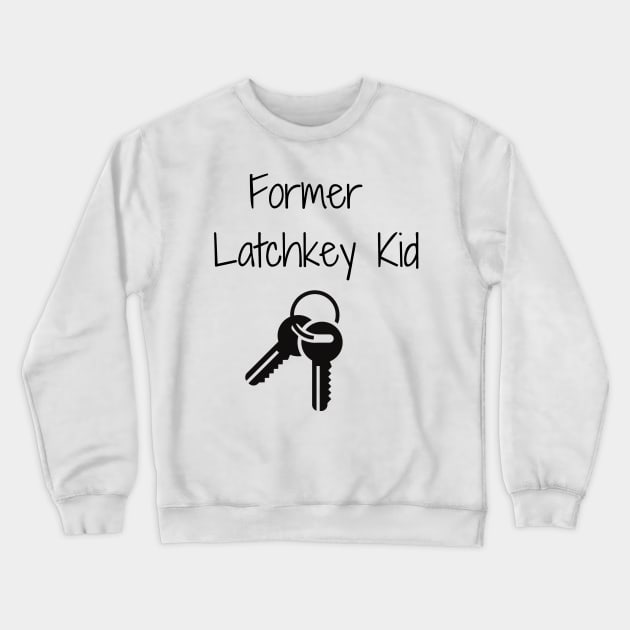 Former Latchkey Kid Crewneck Sweatshirt by AustaArt